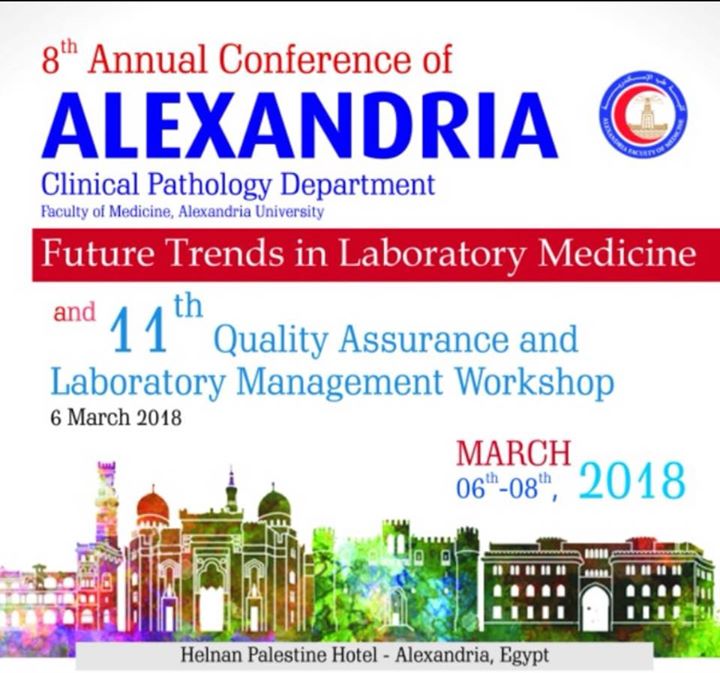 8th Annual Conference of Alexandria Clinical Pathology Department Egypt